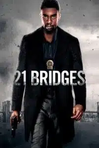 ดูหนังออนไลน์ 21 Bridges (2019) เผด็จศึกยึดนิวยอร์ก