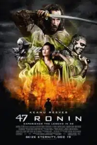 47 Ronin (2013) 47 โรนิน มหาศึกซามูไร