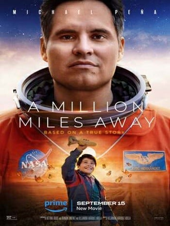 ดูหนังออนไลน์ A Million Miles Away (2023) ฝันให้ไกล ไปถึงอวกาศ