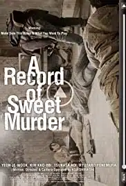 ดูหนังออนไลน์ A Record of Sweet Murder (2014) บันทึกลับ ฉบับสยอง