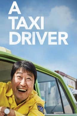 A Taxi Driver (2017) แท็กซี่สายฮาฝ่าสมรภูมิโหด