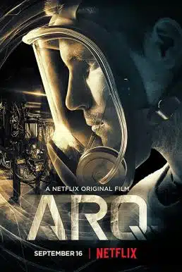 ดูหนังออนไลน์ ARQ (2016)