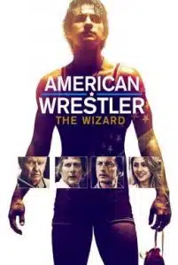 ดูหนังออนไลน์ American Wrestler The Wizard (2016) นักมวยปล้ำชาวอเมริกัน