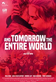 And Tomorrow the Entire World (2020) โลกทั้งใบในวันพรุ่งนี้