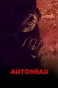 ดูหนังออนไลน์ Autohead (2016) สามล้อหาเช้า… ฆ่าค่ำ