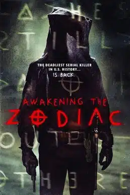 ดูหนังออนไลน์ Awakening the Zodiac (2017) รื้อคดีฆาตกรจักรราศี