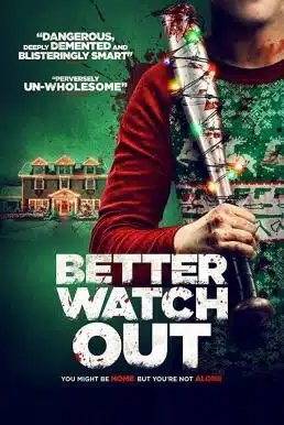 ดูหนังออนไลน์ Better Watch Out (2016) โดดเดี่ยว เดี๋ยวก็ตาย