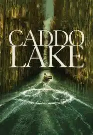 Caddo Lake (2024) บึงลี้ลับ