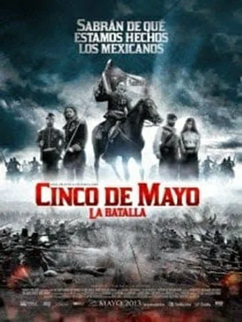 ดูหนังออนไลน์ Cinco de Mayo La Batalla (2013) สมรภูมิเดือดเลือดล้างแผ่นดิน