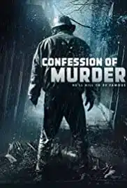 Confession of Murder (2012) คำสารภาพของการฆาตกรรม