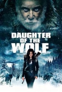 ดูหนังออนไลน์ Daughter of the Wolf (2019) ลูกสาวของหมาป่า