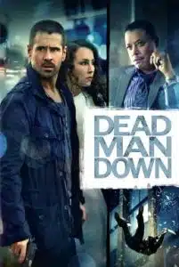 ดูหนังออนไลน์ Dead Man Down (2013) แค้นได้ตายไม่เป็น
