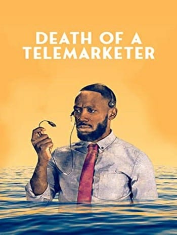 ดูหนังออนไลน์ Death of a Telemarketer (2022) เซลส์(แมน)ดวงซวย