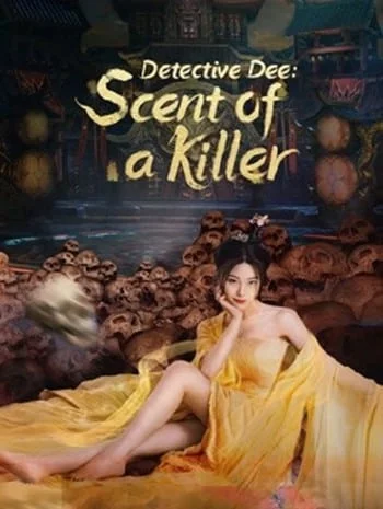 ดูหนังออนไลน์ Detective Dee Scent of a Killer (2022) ตี๋เหรินเจี๋ยกับเครื่องหอมมรณะ