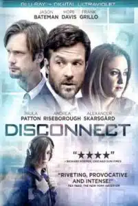 ดูหนังออนไลน์ Disconnect (2012) เครือข่ายโยงใยมรณะ