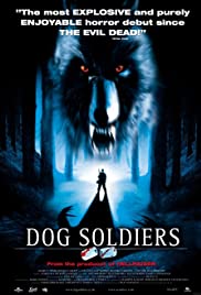 Dog Soldiers (2002) กัดไม่เหลือซาก