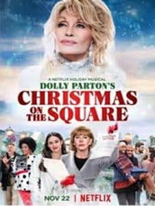 Dolly Parton’s Christmas on the Square (2020) ดอลลี่ พาร์ตัน คริสต์มาส ออน เดอะ สแควร์