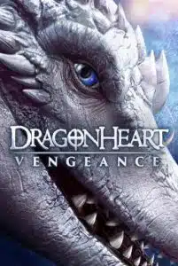 ดูหนังออนไลน์ Dragonheart Vengeance (2020) ดราก้อนฮาร์ท ศึกล้างแค้น