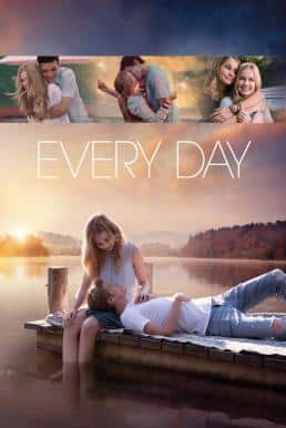 Every Day (2018) ทุกวัน เปลี่ยนร่าง รักเธอ