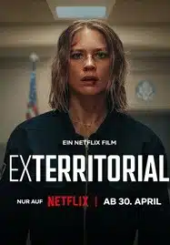 Exterritorial (2025) พลิกแผนลับลวงระทึก