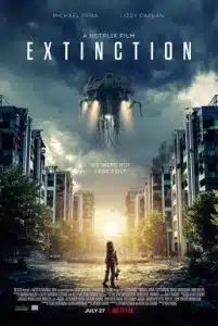 Extinction (2018) ฝันร้าย ภัยสูญพันธุ์