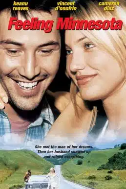 ดูหนังออนไลน์ Feeling Minnesota (1996) กอดเธอฝ่านรก