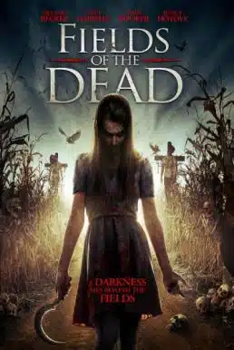 ดูหนังออนไลน์ Fields of the Dead (2014) ไดอารี่หลอนซ่อนวิญญาณ