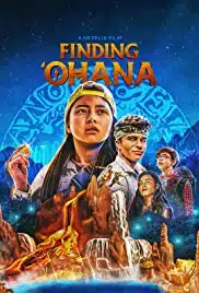 ดูหนังออนไลน์ Finding ‘Ohana (2021) ผจญภัยใจอะโลฮา