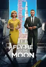 ดูหนังออนไลน์ Fly Me to the Moon (2024) ทะยานฟ้าสู่พื้นจันทร์