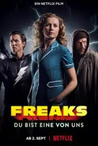 Freaks You’re One of Us (2020) ฟรีคส์ จอมพลังพันธุ์แปลก