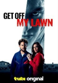 Get Off My Lawn (2025)