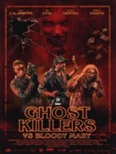 Ghost Killers vs. Bloody Mary (2018) ล่าท้าผีบลัดดี้แมรี่