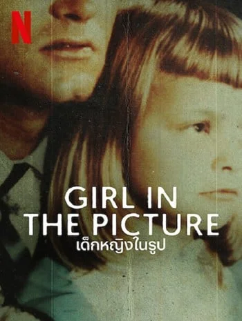 ดูหนังออนไลน์ Girl in the Picture (2022) เด็กหญิงในรูป