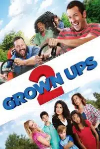 Grown Ups 2 (2013) ขาใหญ่ วัยกลับ 2