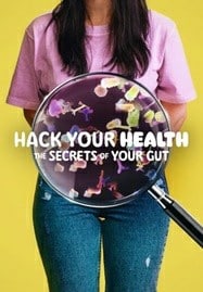 Hack Your Health The Secrets of Your Gut (2024) แฮ็กสุขภาพ ความลับของการกิน