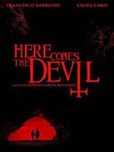 Here Comes the Devil (2012) มันตามมาจากนรก