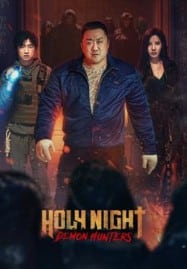 ดูหนังออนไลน์ฟรี Holy Night Demon Hunters (2025) ฅนต่อยผี