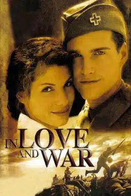 ดูหนังออนไลน์ In Love and War (1996) รักนี้ไม่มีวันลืม