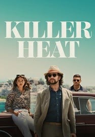 Killer Heat (2024) เด็ดปีกฆ่า