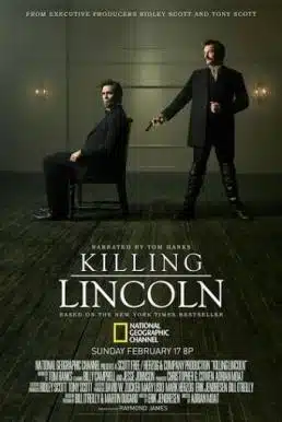 ดูหนังออนไลน์ Killing Lincoln (2013) แผนฆ่า ลินคอล์น