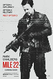 Mile 22 (2018) คนมหากาฬ เดือดมหาประลัย