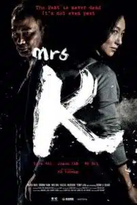 ดูหนังออนไลน์ Mrs K (2016) ฉัน ชื่อ เค