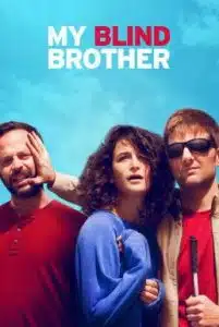 ดูหนังออนไลน์ My Blind Brother (2016) พี่ชายคนตาบอด