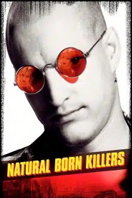 ดูหนังออนไลน์ Natural Born Killers (1994) เธอกับฉัน คู่โหดพันธุ์อำมหิต