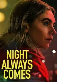 Night Always Comes (2025) คืนวันอันตราย