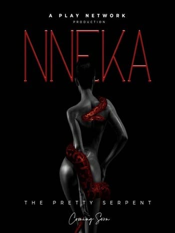 Nneka the Pretty Serpent (2020) เนกา เสน่ห์นางงู