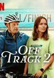 Off Track 2 (2025) ออฟแทร็ค 2