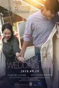 ดูหนังออนไลน์ On Your Wedding Day (2018)