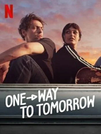 ดูหนังออนไลน์ One-Way to Tomorrow (2020) พรุ่งนี้ที่ปลายทาง