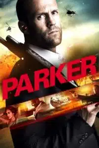 ดูหนังออนไลน์ Parker (2013) ปล้น มหากาฬ